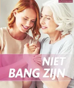 Niet bang zijn