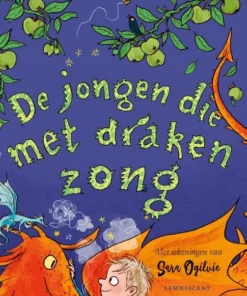 De jongen die met draken zong