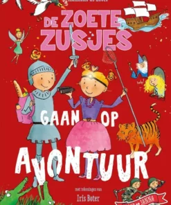 De Zoete Zusjes gaan op avontuur