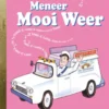 Meneer Mooi Weer | 9789054449614 Meneer Mooi Weer | 9789054449614