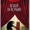 De beer en de piano | 9789051166248 De beer en de piano | 9789051166248