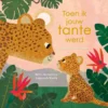 Toen ik jouw tante werd | 9789025889388 Toen ik jouw tante werd | 9789025889388