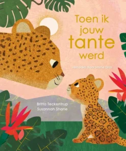 Toen ik jouw tante werd
