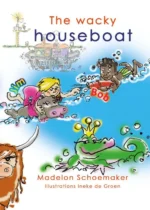 The Wacky Houseboat | 9789083260303