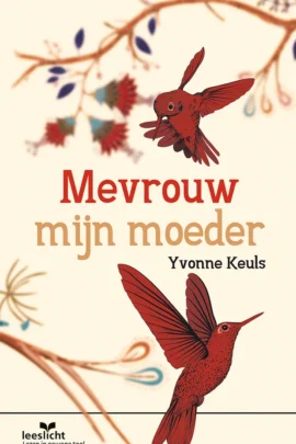 Mevrouw mijn moeder