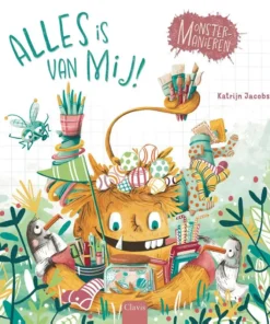 Alles is van mij!