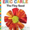 The Tiny Seed/Ready-To-Read Level 2 | 9781481411219 The Tiny Seed/Ready-To-Read Level 2 | 9781481411219