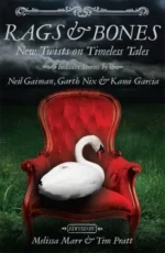 Rags & Bones - New twists on timeless tales | 9781472362223 Rags & Bones - New twists on timeless tales | 9781472362223