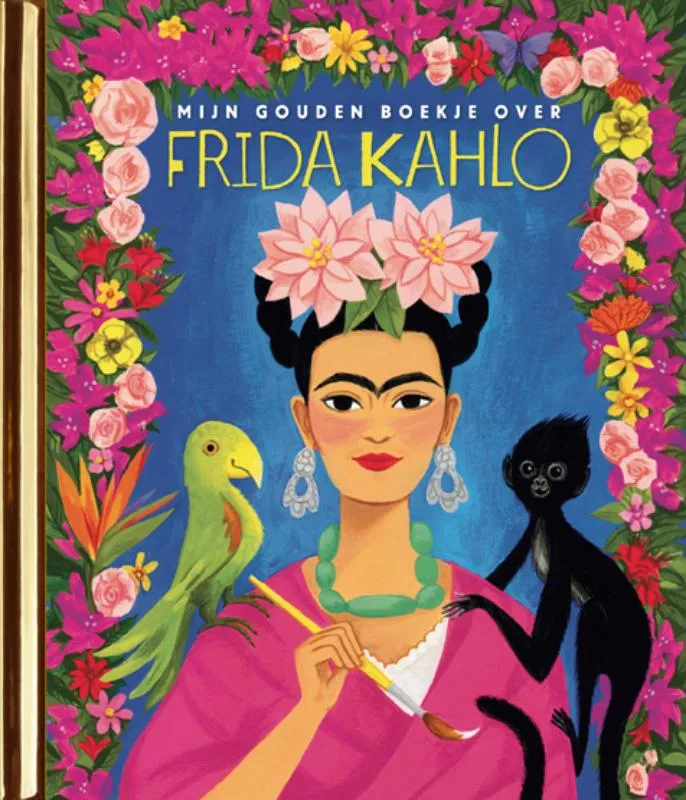 Mijn Gouden Boekje over Frida Kahlo | 9789047629061 Mijn Gouden Boekje over Frida Kahlo