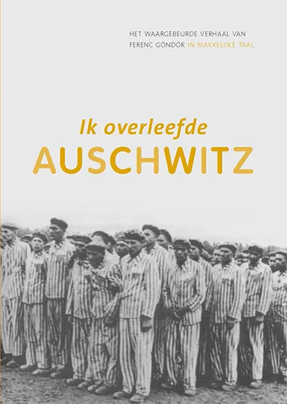 Ik overleefde Auschwitz | 9789086963003 Ik overleefde Auschwitz