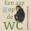 Een aap op de wc | 9789401463003