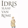 Idris, slaaf van Rome | 9789463492485
