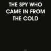 The Spy Who Came in from the Cold (ELT Graded Reader) | 9780241411148