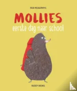 Mollies eerste dag naar school | 9789088864506 Mollies eerste dag naar school | 9789088864506