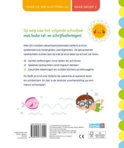 Vakantie oefenboek met stickers (naar de 3de kleuterklas / naar groep 2) - Voor een sterke start in het nieuwe schooljaar | 9789044773040