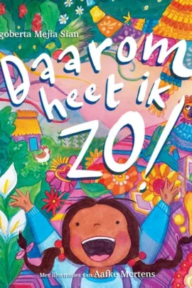 Daarom heet ik zo