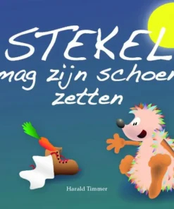 Stekel mag zijn schoen zetten