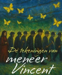De tekeningen van meneer Vincent