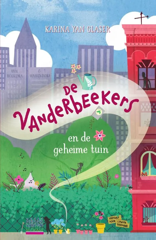 De Vanderbeekers en de geheime tuin | 9789000380541 De Vanderbeekers en de geheime tuin