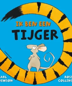 Ik ben een tijger