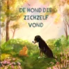 De hond die zichzelf vond | 9789083429175