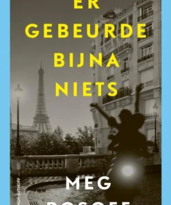 Er gebeurde bijna niets