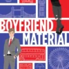 Boyfriend Material | 9781684150281 Boyfriend Material | 9781684150281
