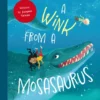 A Wink of a Mosasaurus | 9789047634782