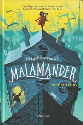Het geheim van de malamander | 9781406386301