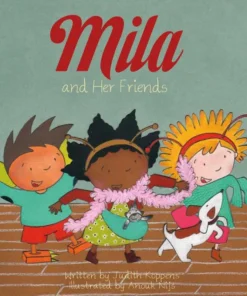Mila and Her Friends