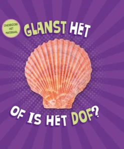 Glanst het of is het dof?