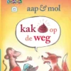 aap en mol. kak op de weg | 9789401484442