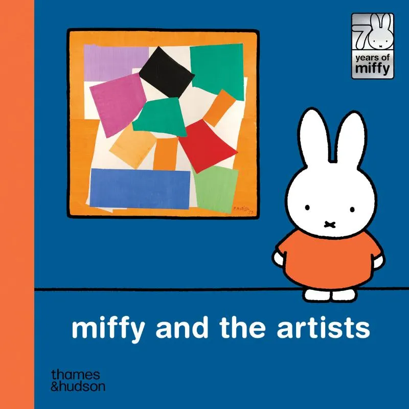 Miffy and the Artists | 9780500653784 Miffy and the Artists