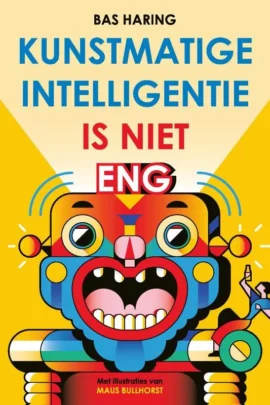 Kunstmatige intelligentie is niet eng
