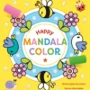 Happy Mandala Color - Uitscheurbare kleurplaten | 9789044771930