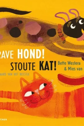Brave hond! Stoute kat!