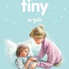 Tiny is ziek | 9789030372875
