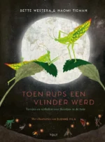 Toen rups een vlinder werd | 9789021424279 Toen rups een vlinder werd | 9789021424279