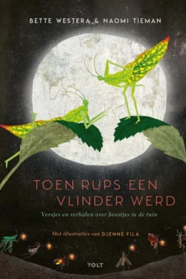 Toen rups een vlinder werd