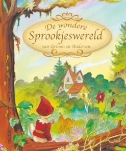 De wondere sprookjeswereld van Grimm en Andersen
