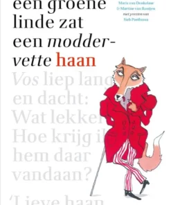 Boven in een groene linde zat een moddervette haan