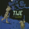 Tije | 9789492176516 Tije | 9789492176516