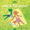 Wat is het warm | 9789044816549