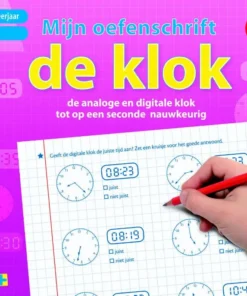 Mijn oefenschrift De klok 9-11 jaar