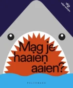 Mag je haaien aaien? | 9789462348592 Mag je haaien aaien? | 9789462348592