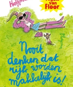 Nooit denken dat rijk worden makkelijk is!