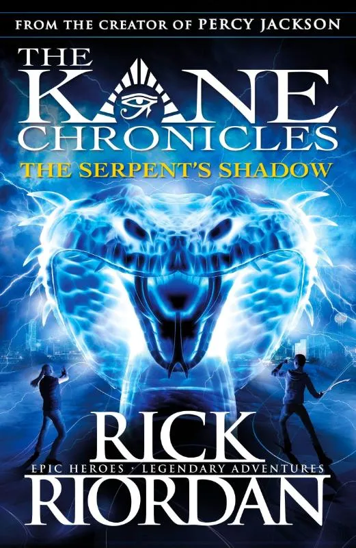 The Serpent's Shadow (The Kane Chronicles Book 3) | 9780141335704 The Serpent's Shadow (The Kane Chronicles Book 3)