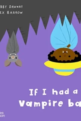 If I had a vampire bat