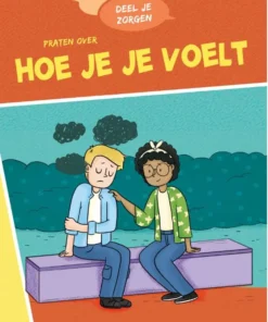 Praten over hoe je je voelt