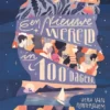Een nieuwe wereld in 100 dagen | 9789463830553 Een nieuwe wereld in 100 dagen | 9789463830553